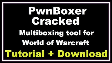 PwnBoxer Cracked - A multiboxing tool for World of Warcraft 6.2.4