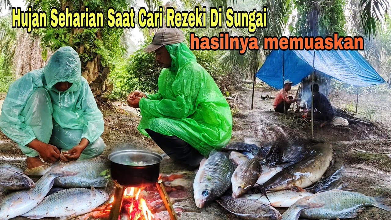 HUJAN HUJAN CARI REZEKI, MANCING SETELAH HUJAN DERAS, HASILNYA MEMUASKAN