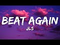 JLS Beat Again Lyrics JLS Beat Again Lyrics