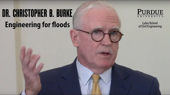 Engineering for Floods  Dr. Christopher B. Burke