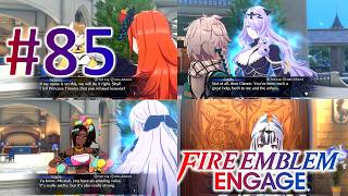 THE FINAL SUPPORT EPISODE | FE Engage Episode 85 BLIND