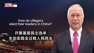 How do villagers elect their leaders in China?