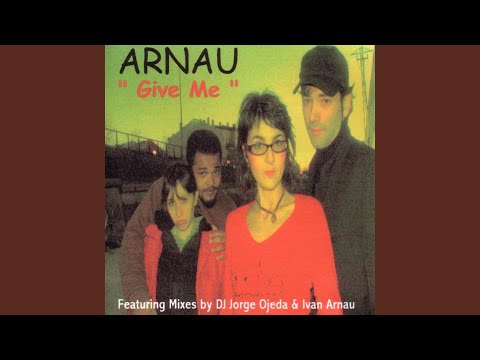 Ivan Arnau — Give Me (Original Freestyle Mix)