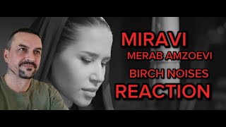 : MIRAVI, Merab Amzoevi -   reaction