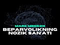 Beparvolikning nozik sanatimark menson kitob tahlili