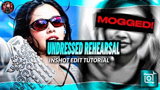 UNDRESSED REHEARSAL LIGHTS CAMERA ACTION TREND INSHOT TUTORIAL ( JENNIE )