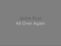 download Jackie Boyz- All Over Again + MP3 Download - HotMusicChannel download Jackie Boyz- All Over Again + MP3 Download - HotMusicChannel