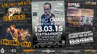König Quasi Shoutout - LIVE ON STAGE im Stattbahnhof 13 03 2015