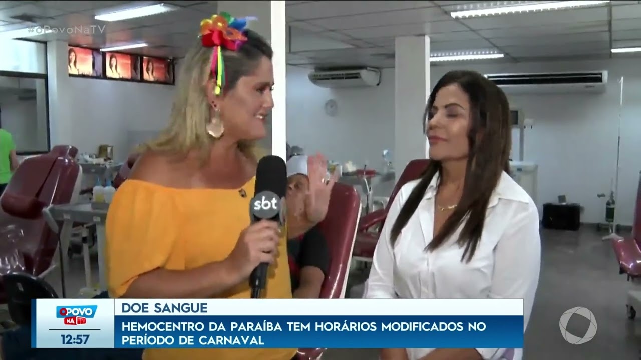 Hemocentro-PB tem horários modificados no período de carnaval - O Povo na TV