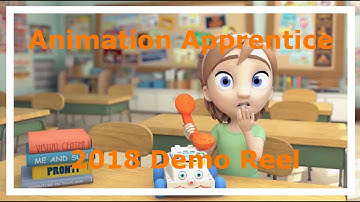 Animation Apprentice Reel 2018