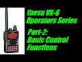 Yaesu vx6 operators series  part 2 basic control functions