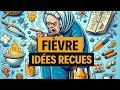 8 ides reues sur la fivre