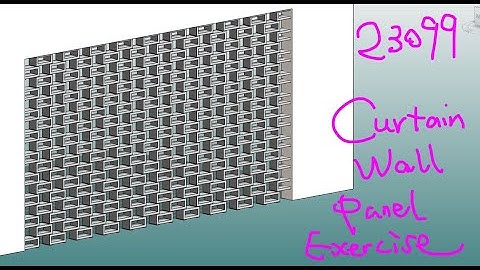 23099 - Revit Curtain Panel Exercise