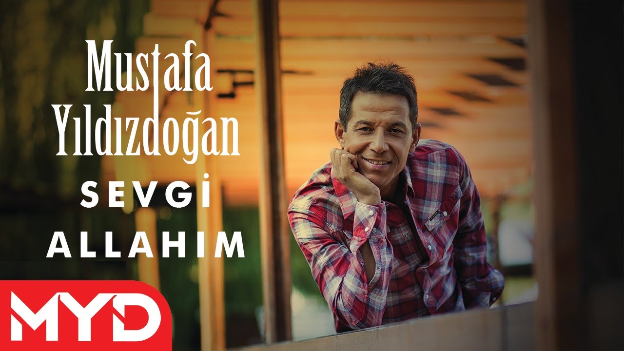 Watch Mustafa Yıldızdoğan - Sevgi Allah'ım on YouTube Watch Mustafa Yıldızdoğan - Sevgi Allah'ım on YouTube