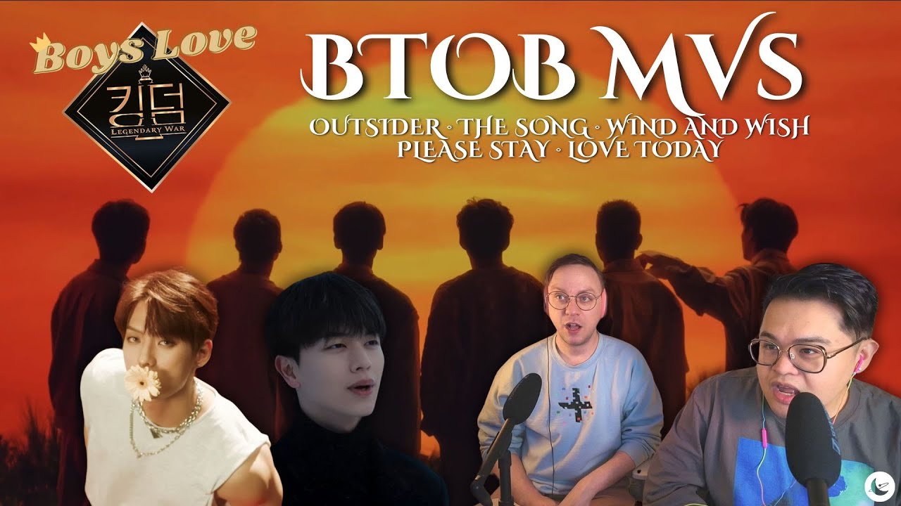 BTOB (비투비) Outsider + The Song + Wind and Wish + Please Stay + LOVE TODAY MVs| BLBL Reactions