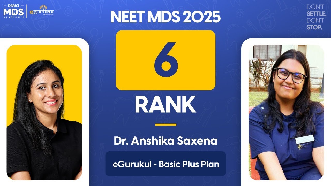 Meet Dr. Anshika Saxena (Rank 6) sharing her NEET MDS 2025 Journey with Dr. Himani Joshi | DBMCI MDS