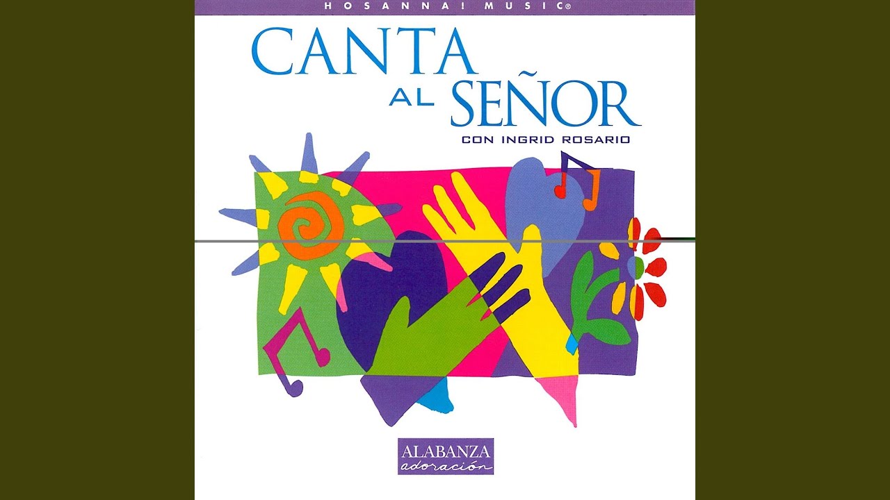 Canta AL Señor (En Vivo)