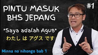 Belajar Bahasa Jepang – Bab 1 Minna no Nihongo