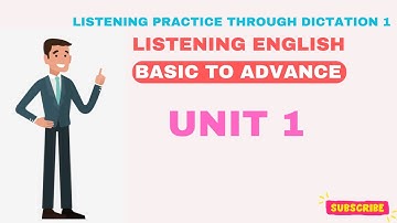 Unit 1- A Picnic by the River | Listening Practice Through Dictation 1 | LISTENING ENGLISH EVERYDAY