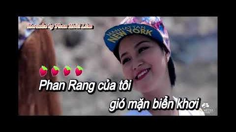 Karaoke Phan Rang phố thị của tôi Phan Quoc Anh official. Chất lượng HD