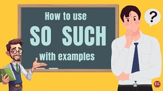 So Such How To Use With Examples and Exercises ESL Free Grammar Lesson for Every