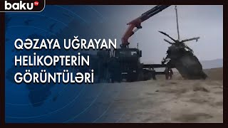 Qəzaya Uğrayan Helikopterin Görüntüləri - Baku Tv