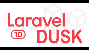 Mastering Laravel Dusk: End-to-End Testing Made Easy | Laravel Dusk Tutorial