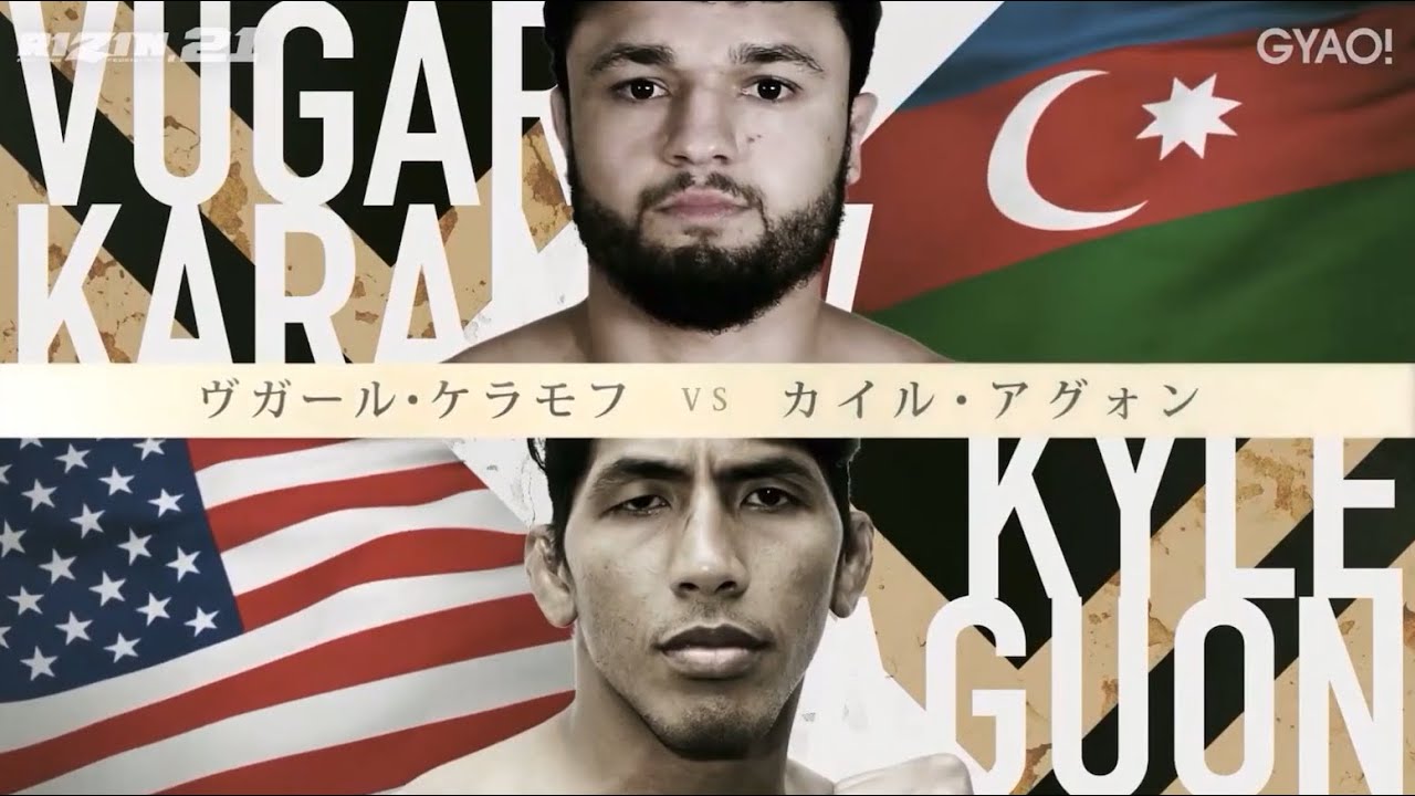 ヴガール・ケラモフ vs. カイル・アグォン 煽りV YouTube