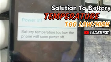 Itel A16 Battery Temperature too Low/High