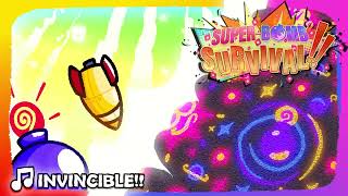 🎵INVINCIBLE!! - Super Bomb Survival OST