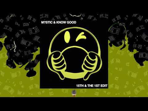 Know Good - 15TH & THE 1ST [WAKA FLOCKA & GUCCI MANE]