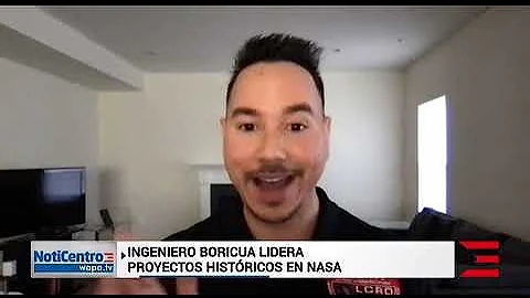 Entrevista a Ing. Javier Ocasio de NASA GSFC sobre...