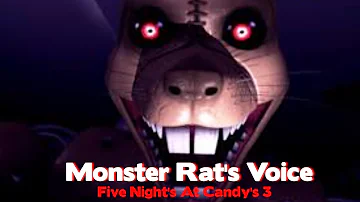 MONSTER RAT'S VOICE FIVE NIGHT'S AT CANDY'S 3