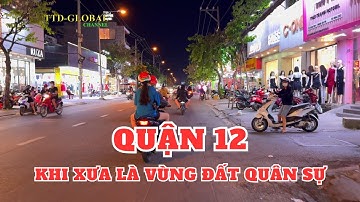 Cuộc sống về đêm tại Quận 12 có trường huấn luyện binh sĩ Quán Tre năm xưa