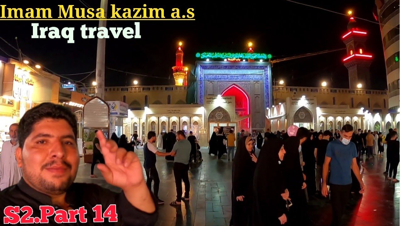 🇮🇶 Baghdad travel | Roza imam Musa kazim as | Pakistan to Iraq Syria by ...