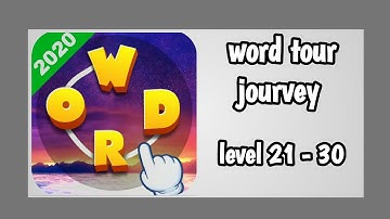 Word tour jourvey level 21- 30 answer