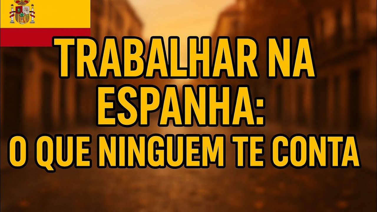 Trabalhar na Espanha 2025: o que ninguém te conta sobre emprego e sobrevivência no inverno 🇪🇸❄️