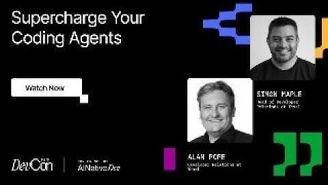 Simon Maple & Alan Pope - Supercharge Your Coding Agents | DevCon Fall 2025