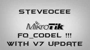 MikroTik RouterOS FQ_CoDel How To reduce buffer bloat and SQM queueing with v7
