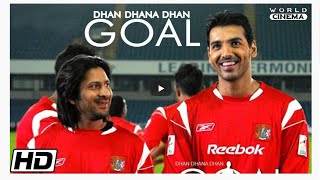 Dhan Dhana Dhan Goal Full Hindi Movie 2020   John Abraham, Arshad Warsi   New Bollywood Hindi Movies