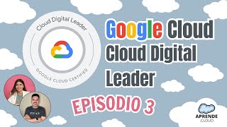 🎥 Google Cloud Digital Leader [03] Digital Transformation with Google Cloud (2)