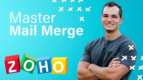 Master Mail Merge with Zoho CRM & Zoho Writer: Save Time Like a Pro!