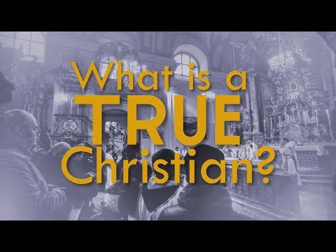 What Is A True Christian?