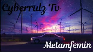 Cyberrulz Tv - Metamfemin Resimi