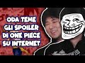 ODA TEME GLI SPOILER DI ONE PIECE SU INTERNET