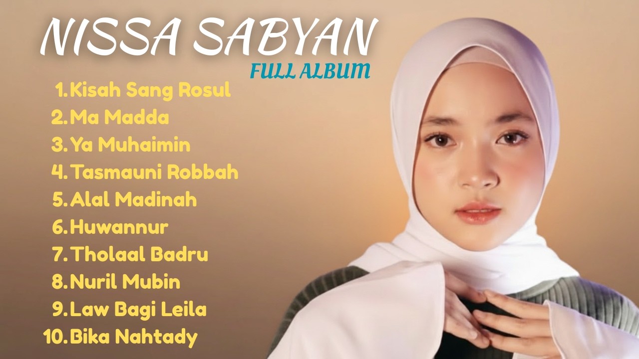 10 Lagu Populer Nissa Sabyan | Full Album Sholawat Merdu | Teman Sahur & Buka Puasa 🌙✨🤲