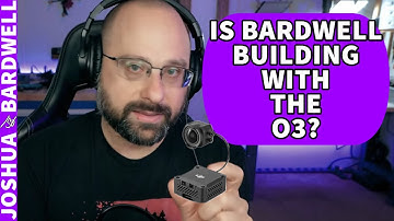 Is Bardwell Building With The O3 Air Unit? - FPV Questions