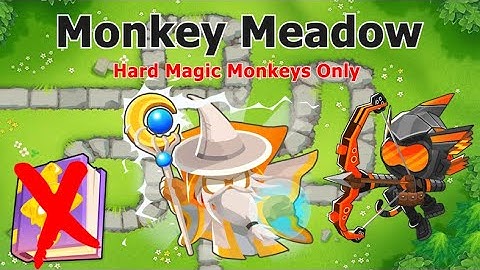 Monkey Meadow Hard Magic Monkeys Only- BTD6