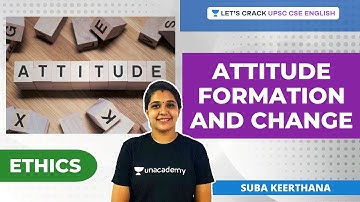 Attitude Formation and Change | Crack UPSC CSE/IAS English | Suba Keerthana