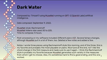 Dark Water, composed using MuseNet artificial intelligence by OpenAI